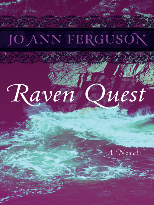 Title details for Raven Quest by Jo Ann Ferguson - Available